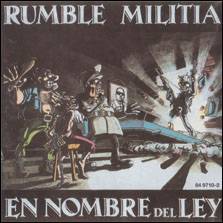 Rumble Militia : En Nombre del Ley